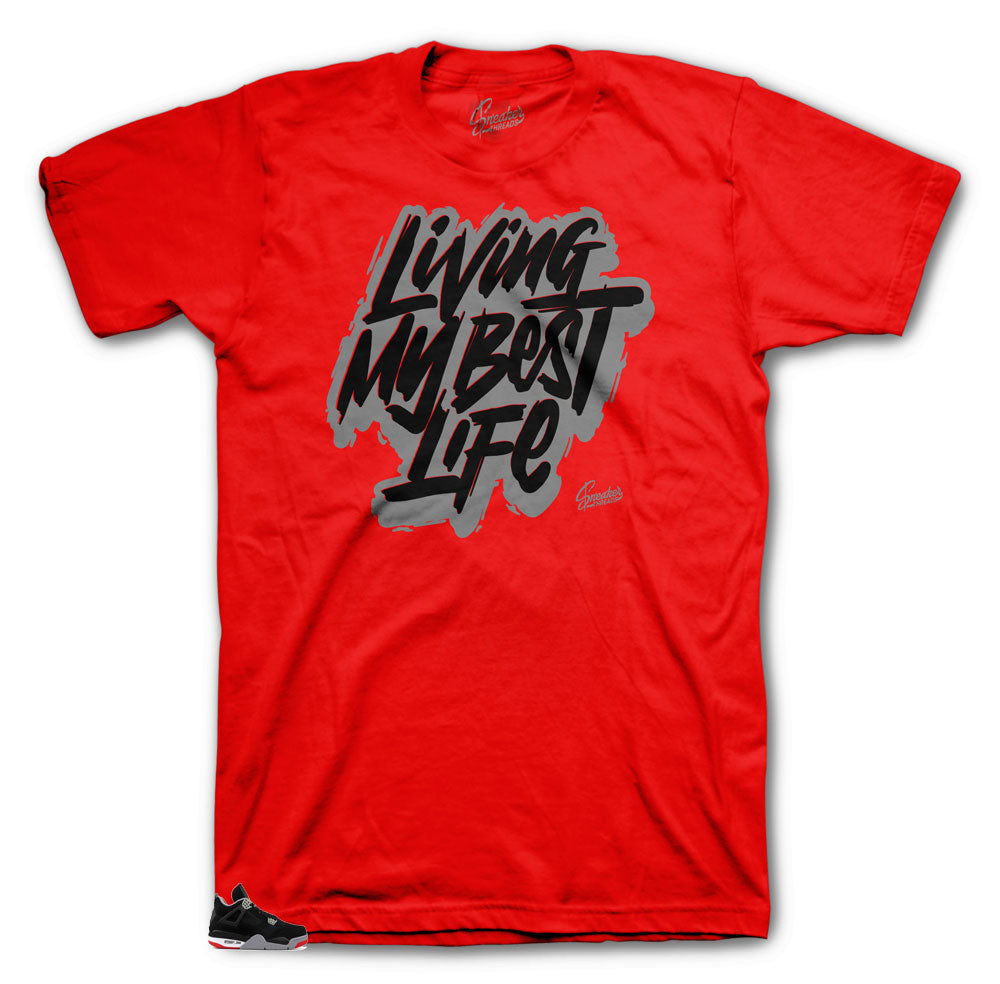 Retro 4 Bred Livin Life Shirt
