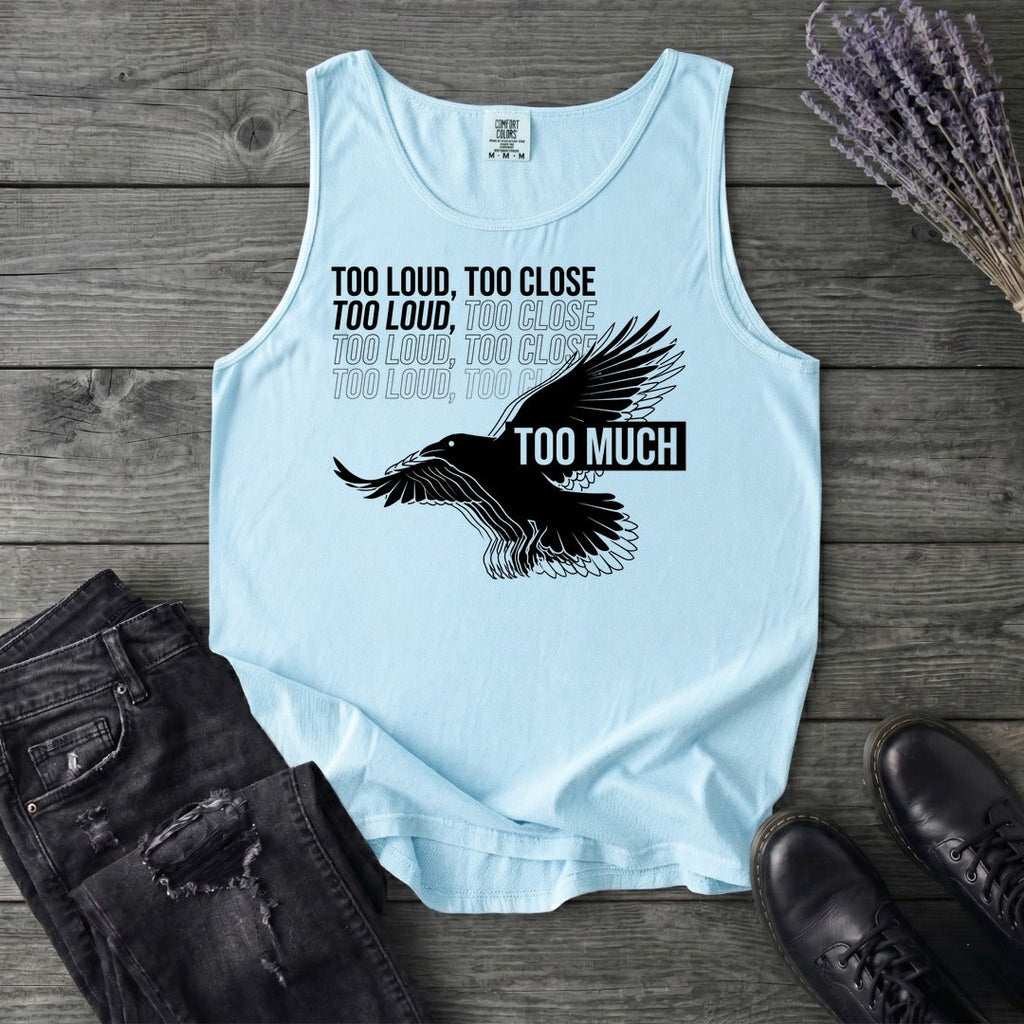 Too Much Tank Top