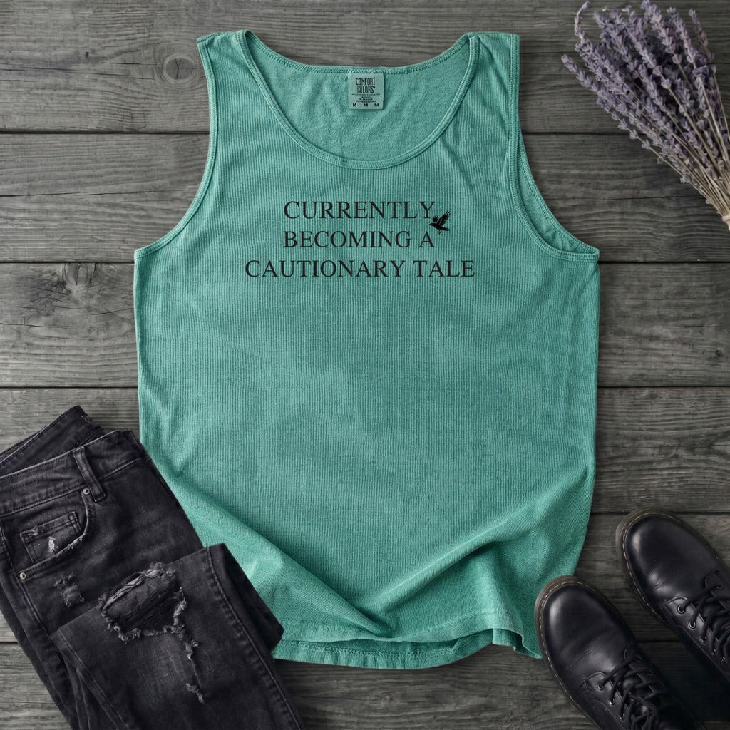 Currently Becoming A Cautionary Tale Tank Top