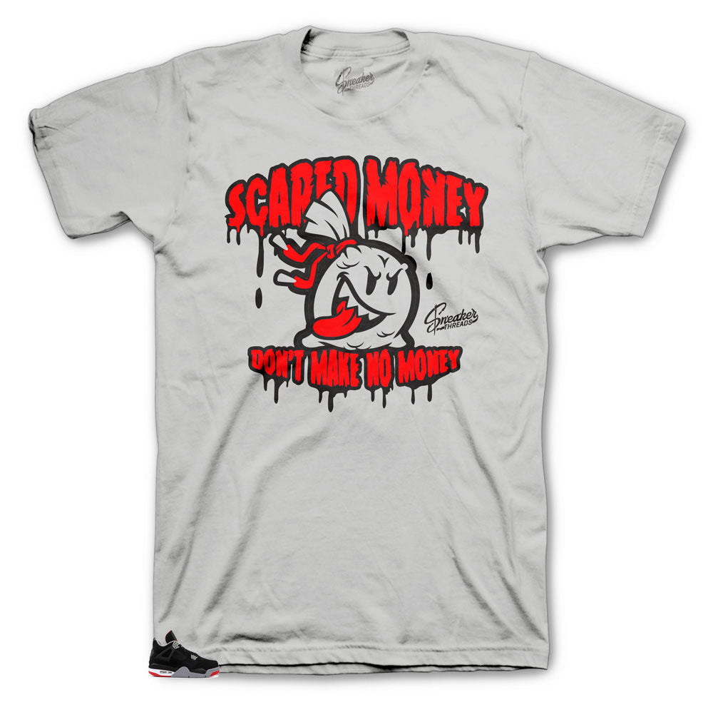 Retro 4 Bred Scared Money Shirt