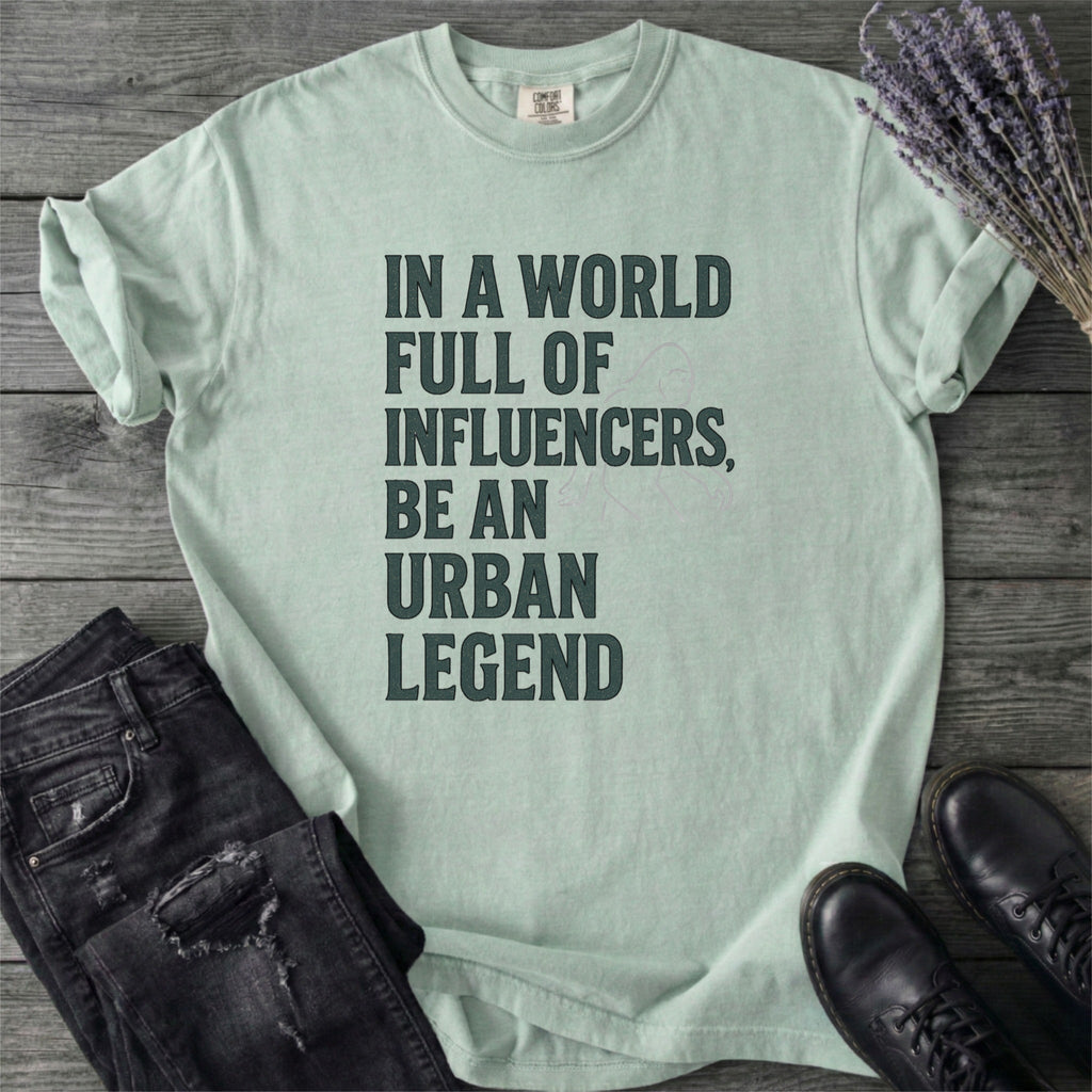 In a World Full of Influencers Be an Urban Legend Bigfoot product image 3