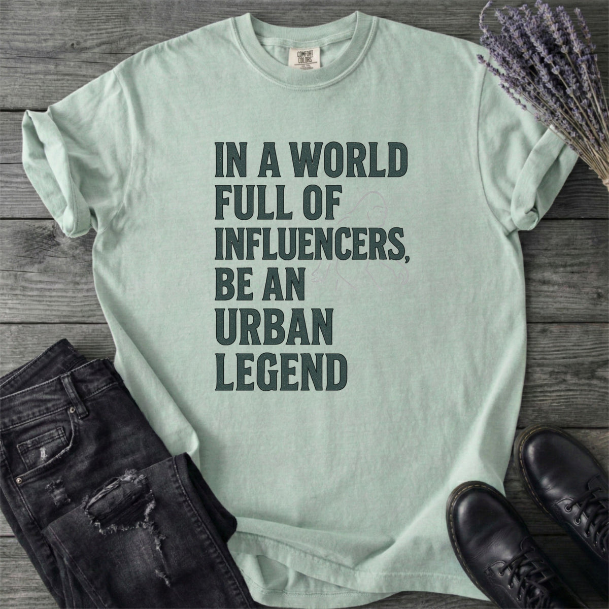 In a World Full of Influencers Be an Urban Legend Bigfoot product image 3