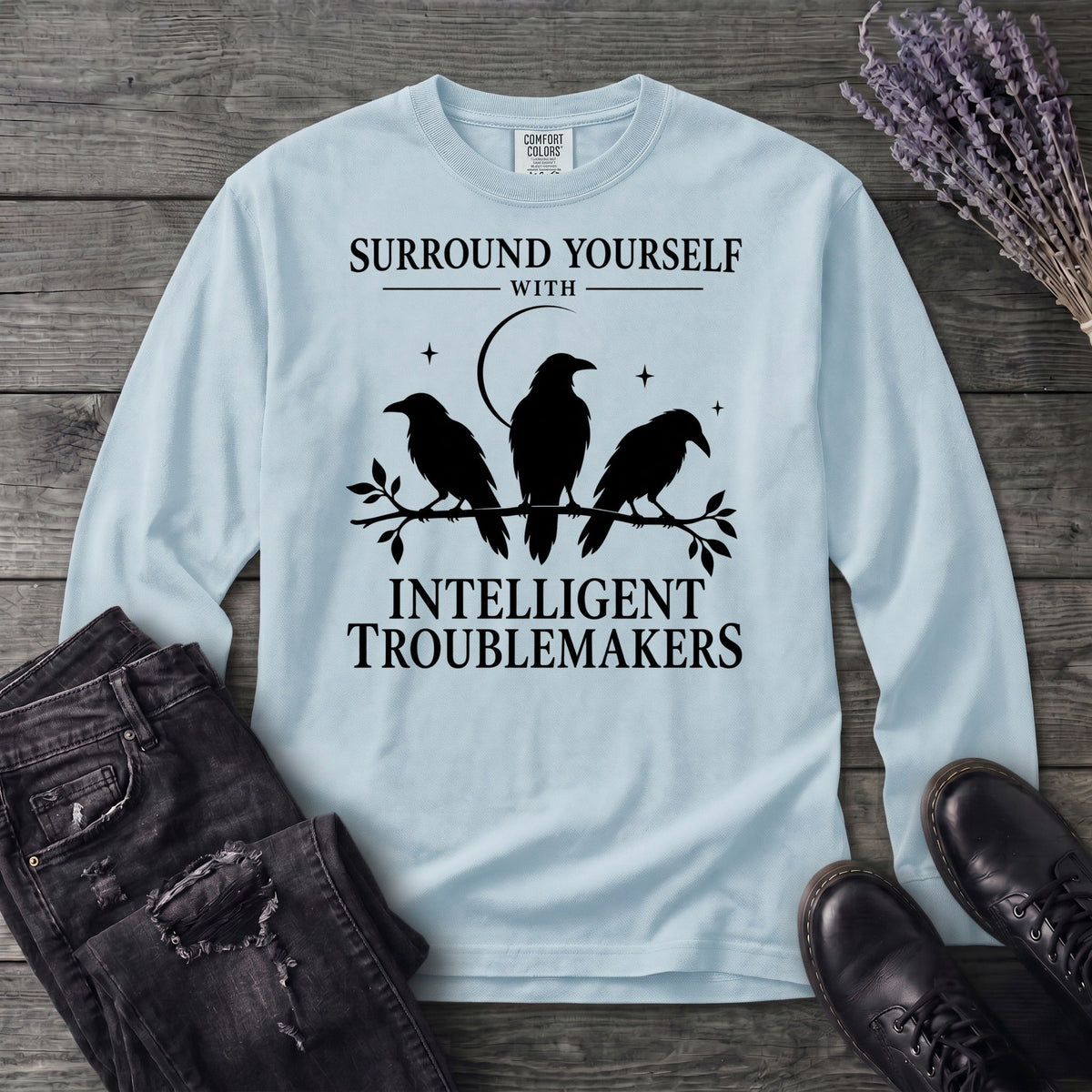 Surround Yourself With Intelligent Troublemakers Long product image 2