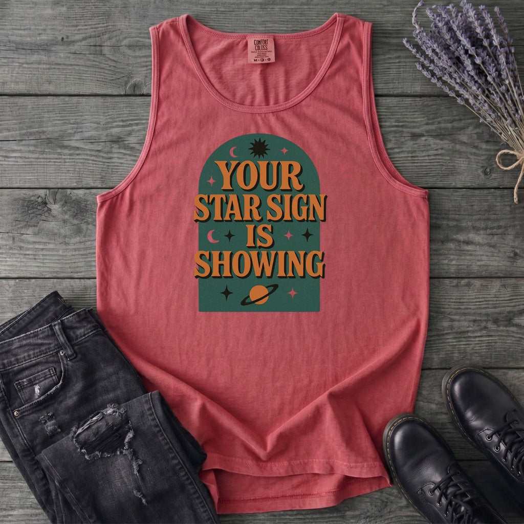 Your Star Sign Is Showing Tank Top
