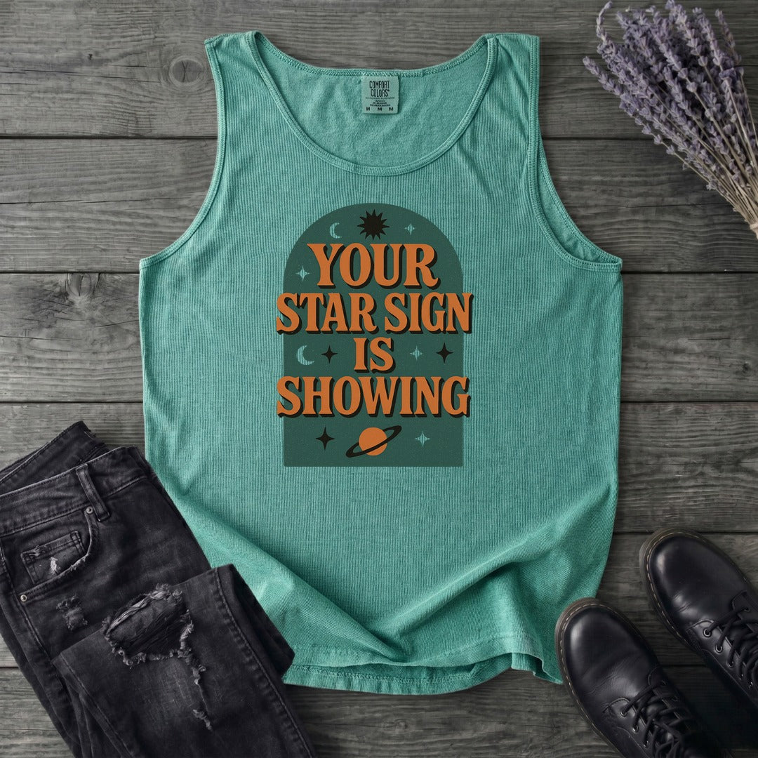 Your Star Sign Is Showing Tank Top