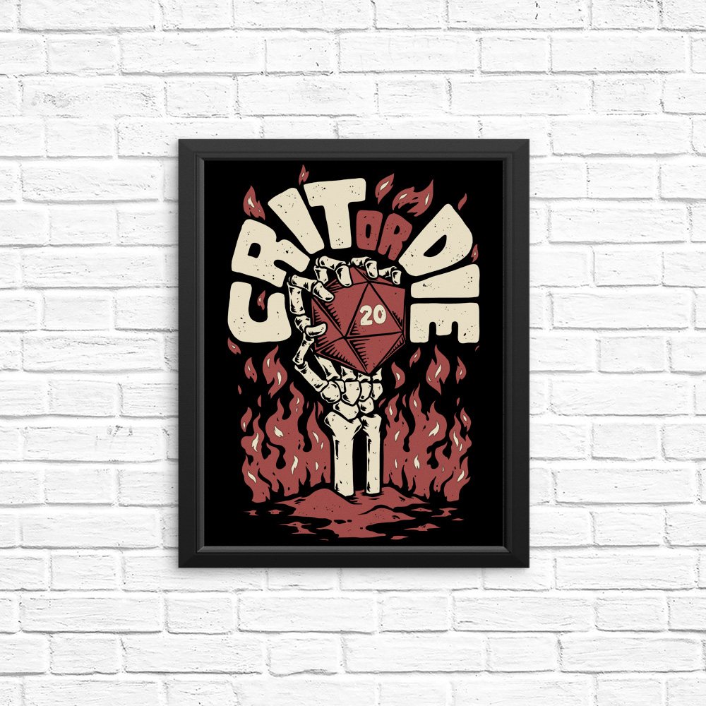 Crit or Die - Posters & Prints