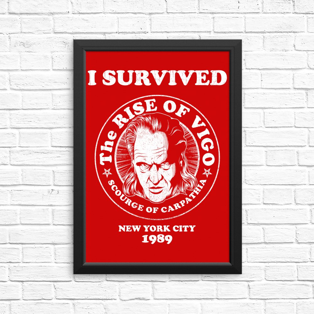 I Survived Vigo - Posters & Prints