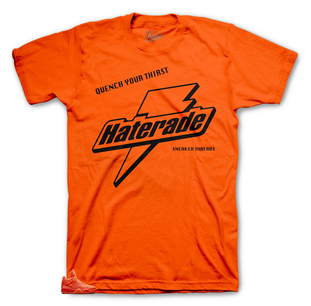 Retro 4 Orange Flyknit Haterade Shirt