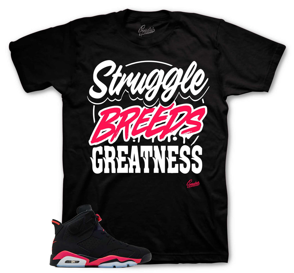 Retro 6 Infrared Struggle Breeds Shirt