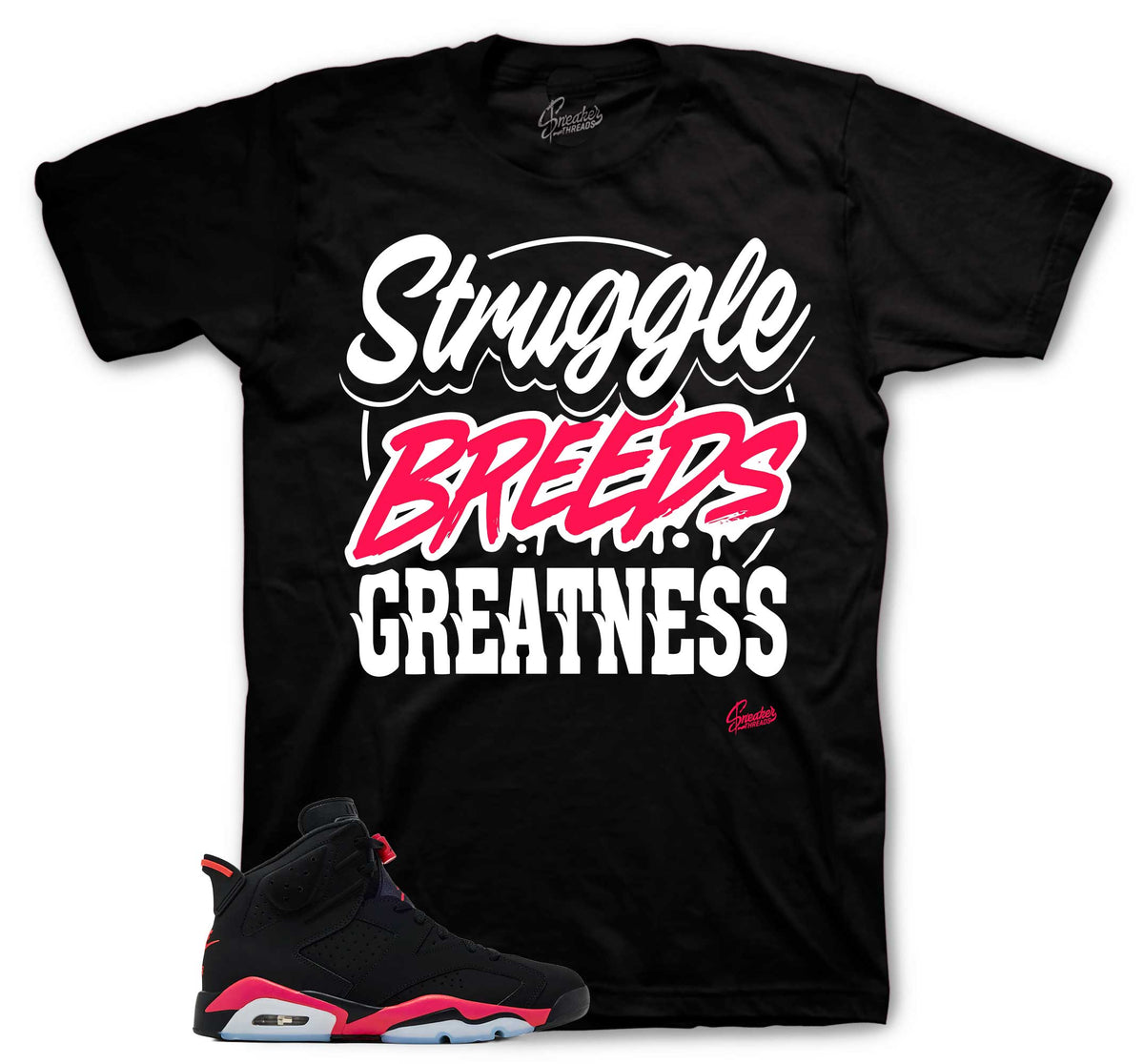 Retro 6 Infrared Struggle Breeds Shirt
