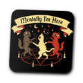 Mentally I'm Here - Coasters product image 1