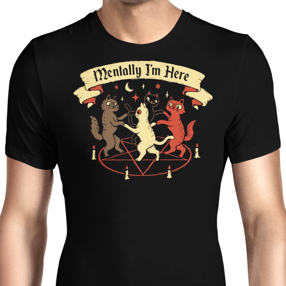 Mentally I'm Here - Men's Apparel product image 1