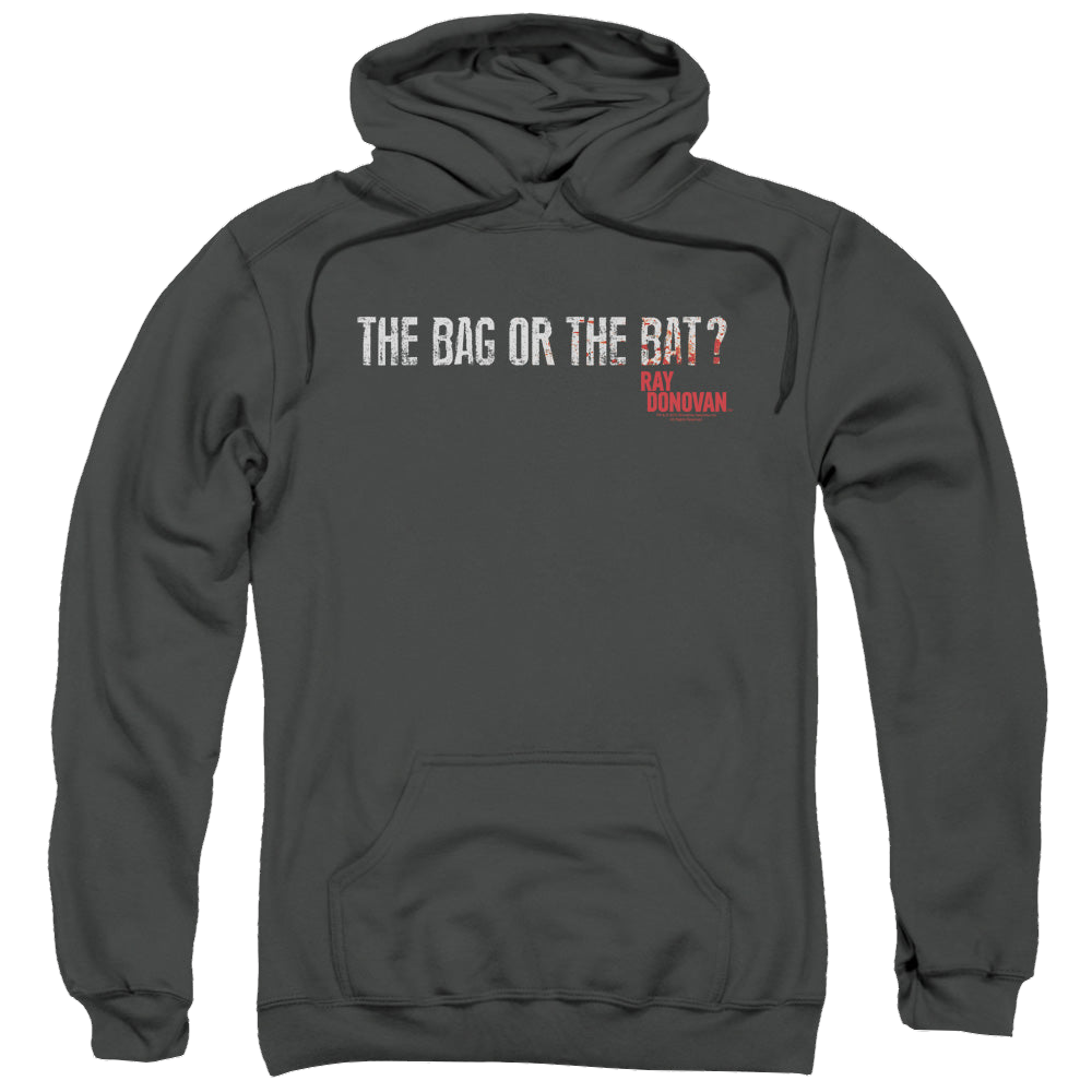 Ray Donovan Bag Or Bat - Pullover Hoodie