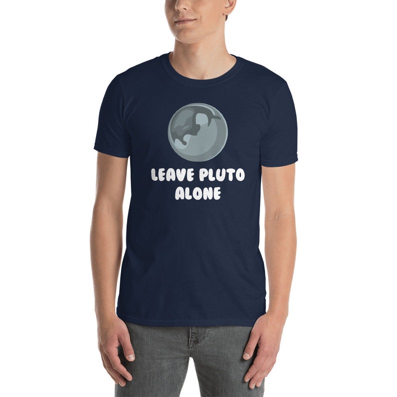 Leave Pluto Alone Shirt - Funny Planet Pluto Tee