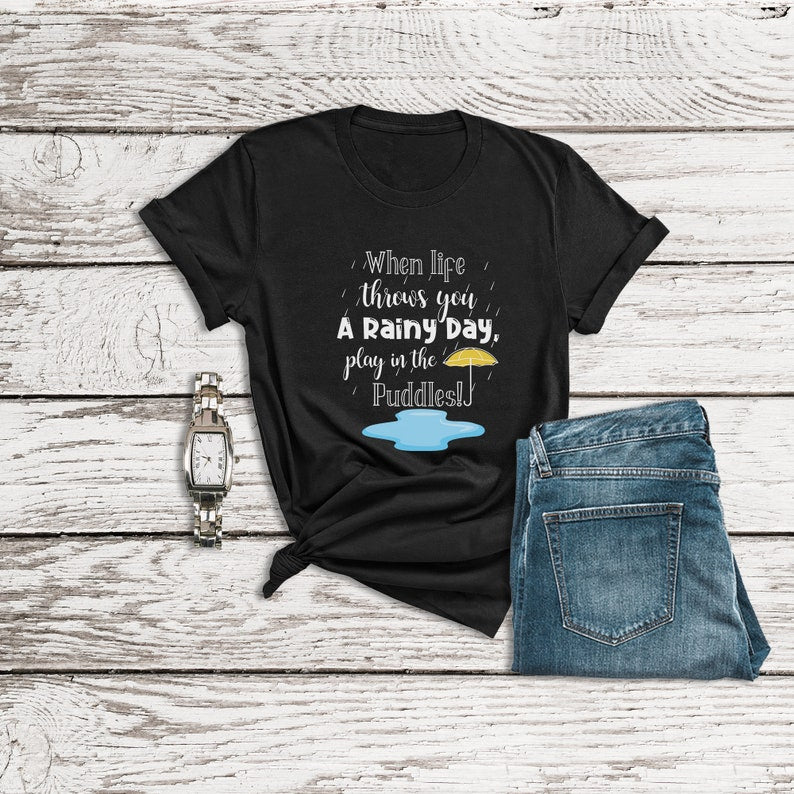 Winnie the Pooh Shirt, When Life Throws You a Rainy Day Play in The Puddles Shirt, Piglet T-Shirt, Pooh Bear Shirt, Disney World Shirts