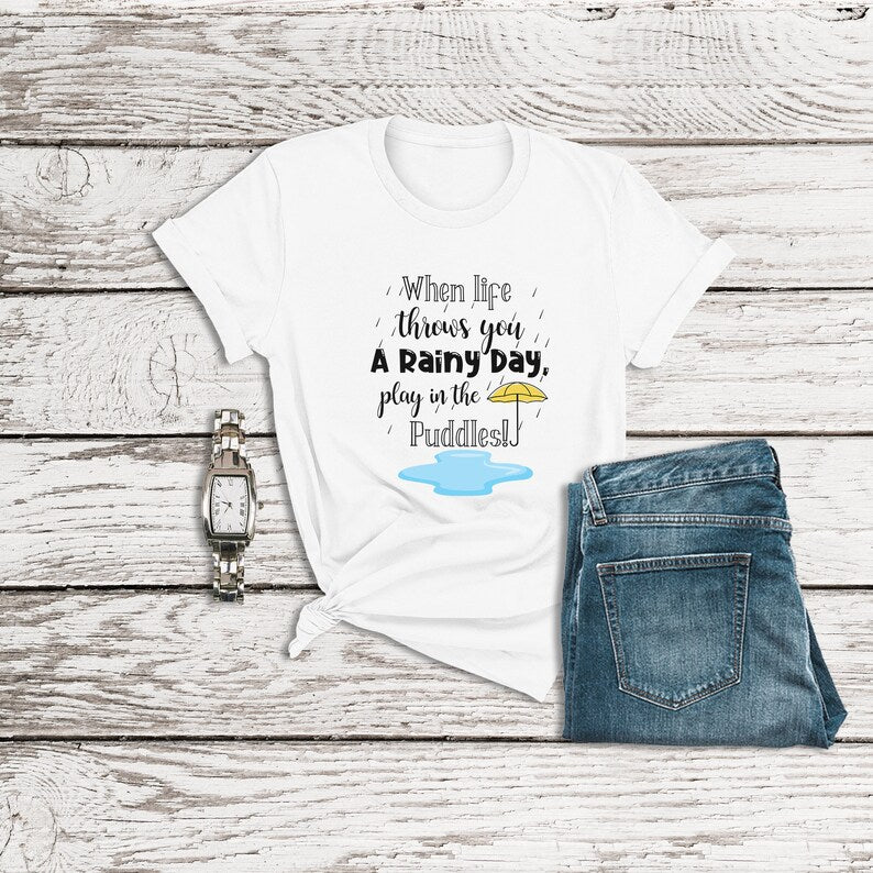 Winnie the Pooh Shirt, When Life Throws You a Rainy Day Play in The Puddles Shirt, Piglet T-Shirt, Pooh Bear Shirt, Disney World Shirts