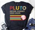 Pluto Never Forget 1930 - 2006 Vintage Funny Lover Gift T-Shirt