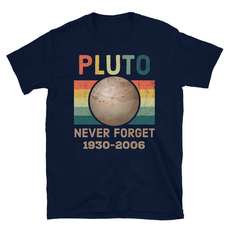 Never Forget Pluto Vintage, Funny Science Lover Gift Shirt, Planet Shirt, Science Shirt, Pluto Is A Planet, Astronomy Shirt, Planet Pluto