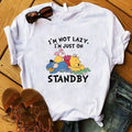 I'm Not Lazy I'm Just On Standby Winnie of the Pooh Disney Tee Shirt, Cute Eeyore Sweatshirt, Piglet Disney Shirt, Matching shirt-Disney 338