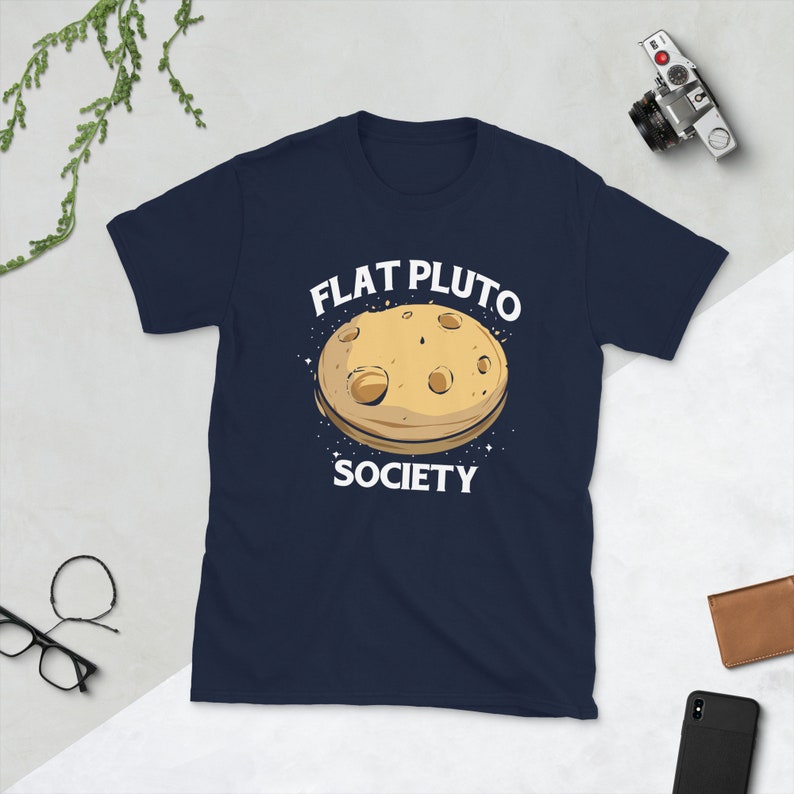 Pluto Shirt, Flat Pluto Society, Funny Science Shirt, Conspiracy Theory Shirt, Funny Theory Shirt, Conspiracy Shirt