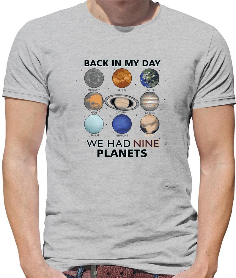 Back in my day We Had Nine Planets Mens T-Shirt - Astronomy solar system funny pluto lover