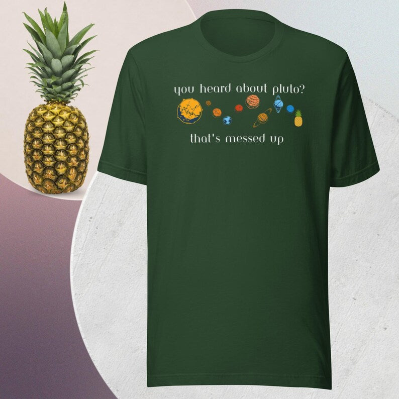 Psych Gus quote shirt Pluto