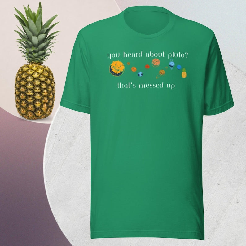 Psych Gus quote shirt Pluto