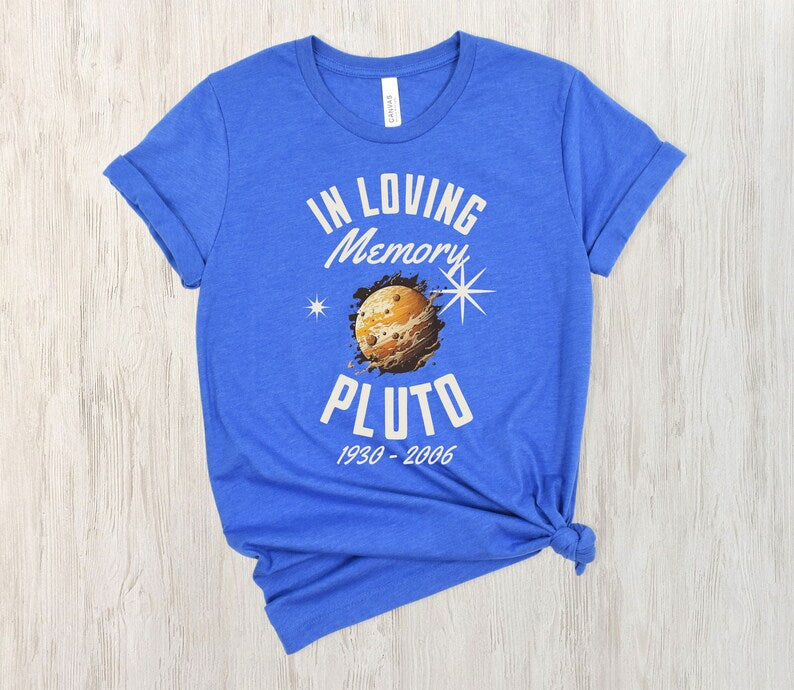 In Loving Memory Pluto, Funny Space Shirt, Pluto Shirt