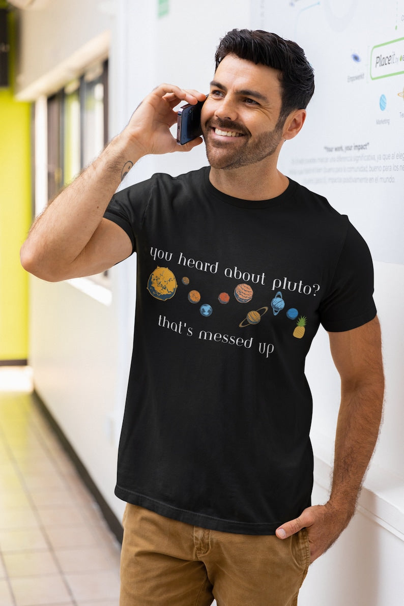 Psych Gus quote shirt Pluto