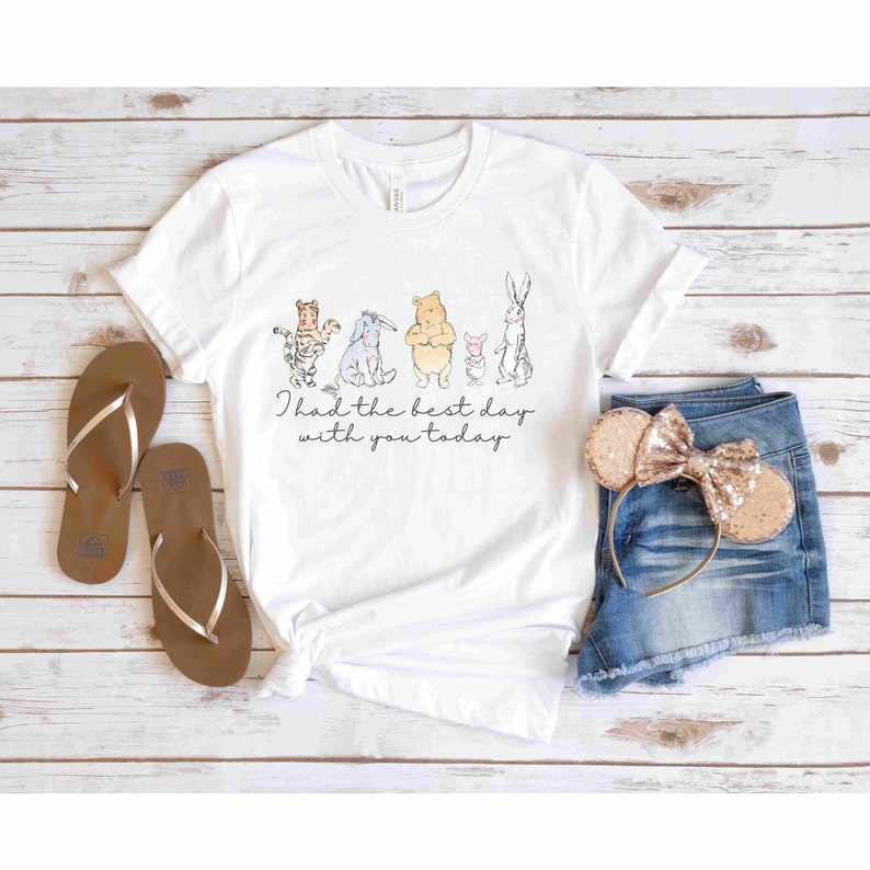 Winnie Pooh & Friends Best Day Shirt | Best Day With You Today TShirt | Pooh Piglet Tigger Rabbit Eeyore | Lyrics Tee Shirt |