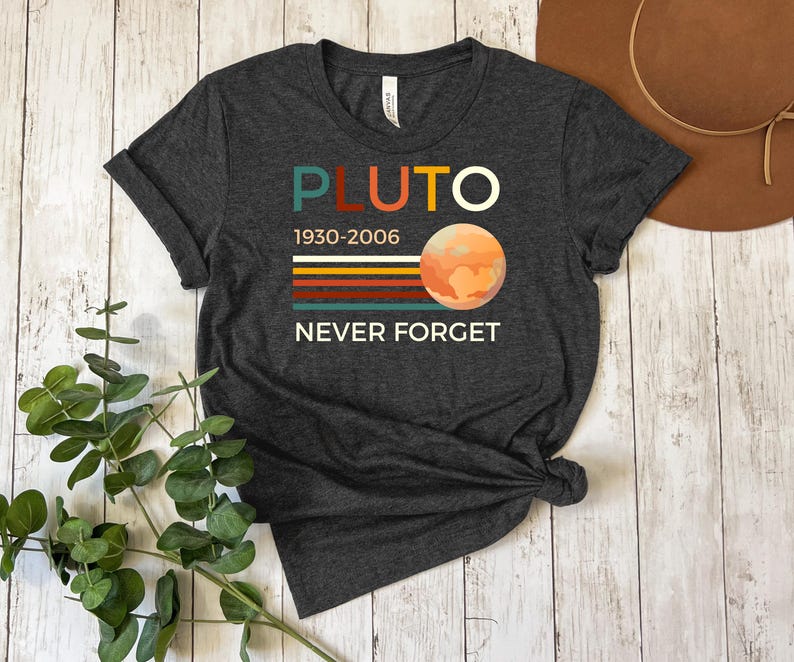 Never Forget Pluto T-Shirt | Retro Science Space Tee