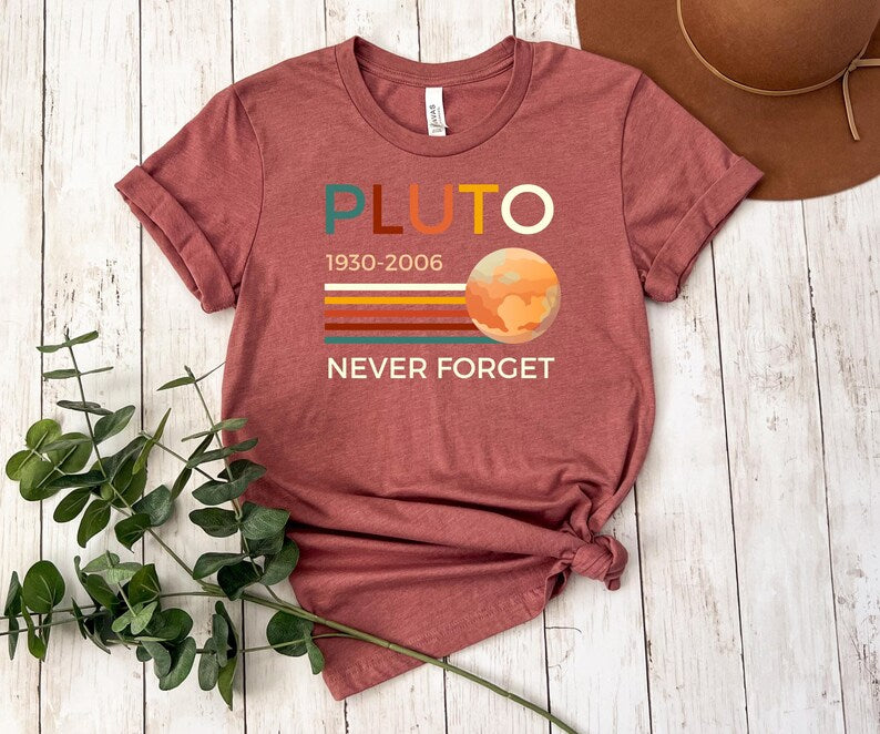 Never Forget Pluto T-Shirt | Retro Science Space Tee