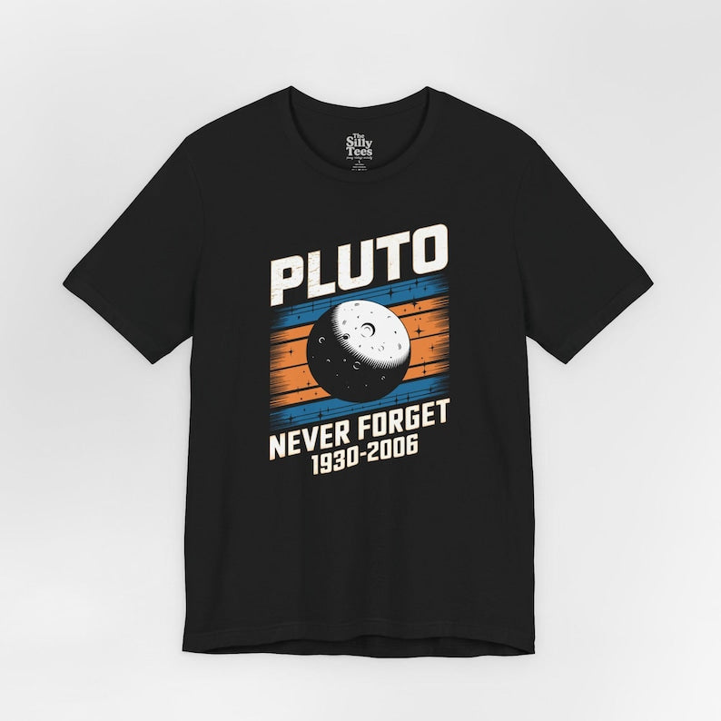 Pluto Never Forget Shirt, Retro Space Science Tee, 1930-2006 Planet Tribute T-Shirt