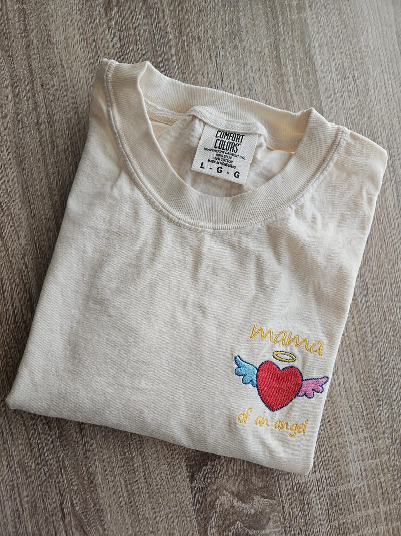 Embroidery Mama of an Angel Shirt, Comfort Color Shirt, Pregnancy Loss Shirt, Baby Loss Tee, Gift For Her, Grieve Mother, Child Loss, Grieve