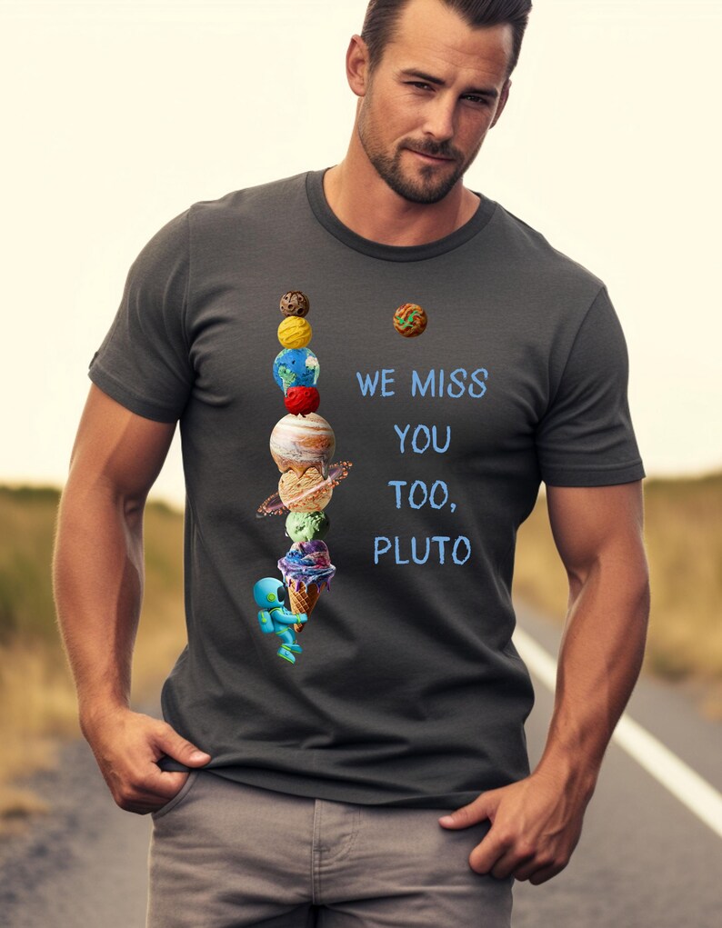 Astronaut Ice Cream Cone Planet Tee, We Miss You Too Pluto Shirt, Space Lover Gift, Unisex Galaxy T-shirt, Solar System Tee, Astronomy Top