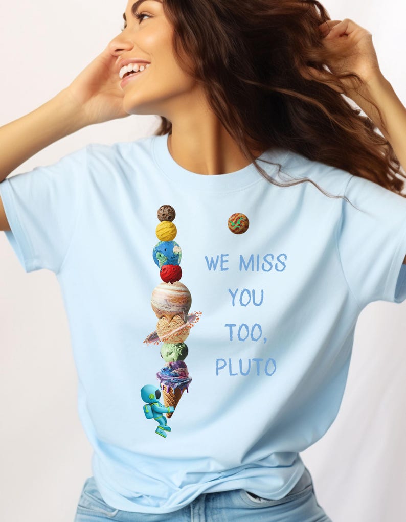 Astronaut Ice Cream Cone Planet Tee, We Miss You Too Pluto Shirt, Space Lover Gift, Unisex Galaxy T-shirt, Solar System Tee, Astronomy Top