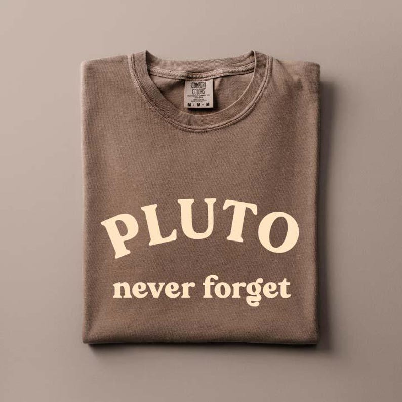 Pluto Never Forget T-shirt | Planet Pluto Tribute Tee