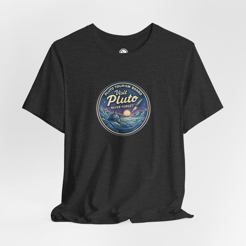 Visit Pluto!, Space Tourism, Space themed, Unisex T-shirt, NASA, Astronomy Gifts, Hubble, Space telescope, explorer, stargazer