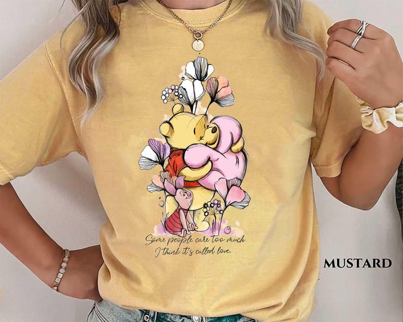 Some People Care Too Much I Think It's Called Love Pooh product image 2
