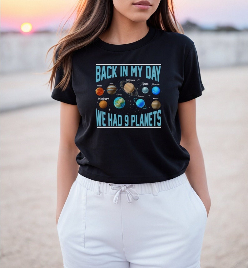 Pluto Shirt, Galaxy Shirt, Pluto Planet T-Shirt, Back In My Day We Had 9 Planets Tee, Space Shirt For Men And Women, Astronomy Shirt, Space