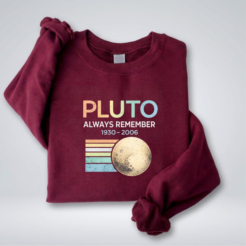 Pluto Always Remember 1930–2006 Sweatshirt, Retro Space Shirt, Funny Astronomy Gift, Vintage Solar System Crewneck