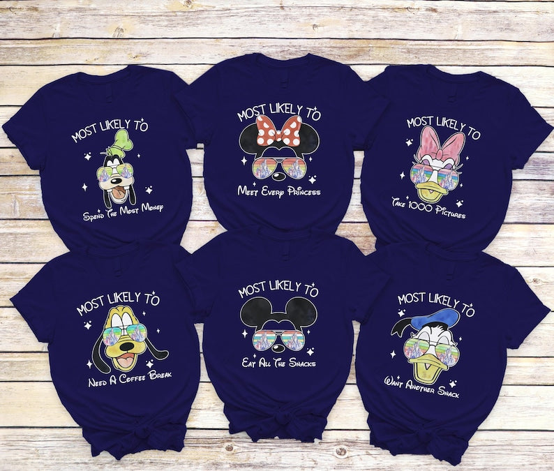 Most Likely to Disney Characters Shirts, Disneyland Family T-shirts: Disney Squad Shirt, Mickey Minnie Donald Daisy Goofy Pluto Tees