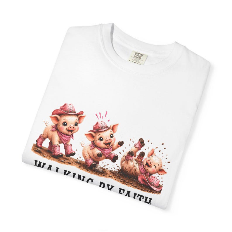 Comfort Colors® Walking By Faith Tripping Constantly Piglet product image 7