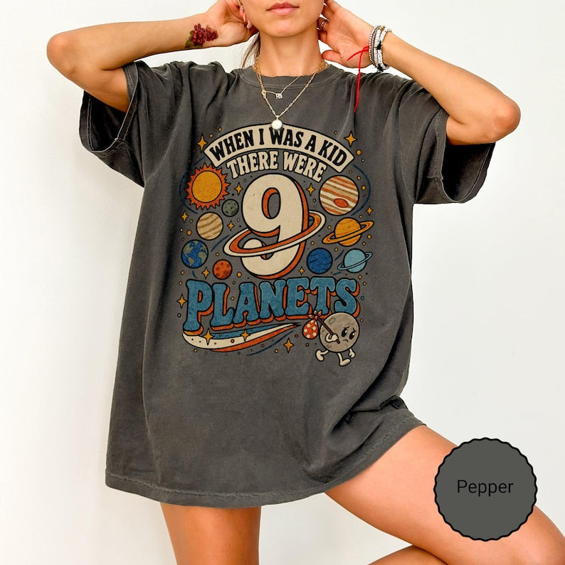 Comfort Colors® Retro 9 Planets Pluto Shirt, Funny Space Tee, When I Was A Kid Tshirt, Astronomy Gift Tee, Solar System Tee, Space Nerd Gift
