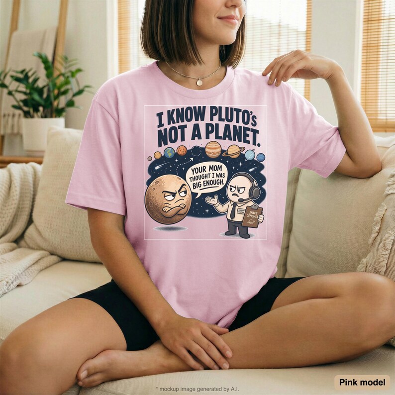 Pluto Shirt | Funny Astronomy Shirt | Space Shirt | Science Tee