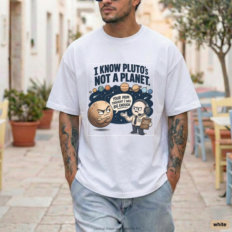 Pluto Shirt | Funny Astronomy Shirt | Space Shirt | Science Tee
