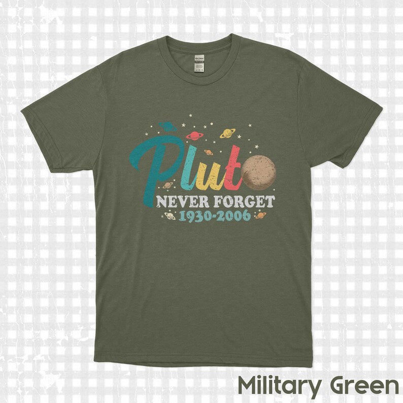 Pluto Never Forget Shirt Funny Science T-Shirt Astronomy Graphic Tee 1930 2006 Planet Top Space Nerd Gift Science Teacher Aesthetic Shirt