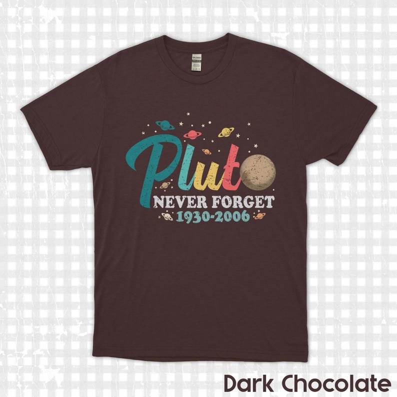 Pluto Never Forget Shirt Funny Science T-Shirt Astronomy Graphic Tee 1930 2006 Planet Top Space Nerd Gift Science Teacher Aesthetic Shirt