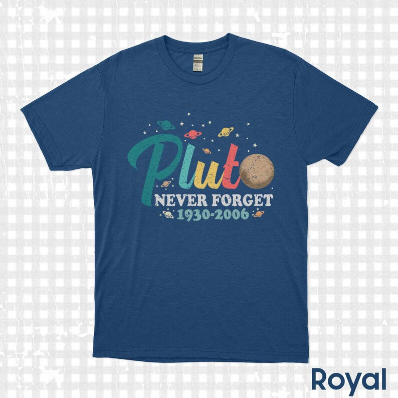 Pluto Never Forget Shirt Funny Science T-Shirt Astronomy Graphic Tee 1930 2006 Planet Top Space Nerd Gift Science Teacher Aesthetic Shirt
