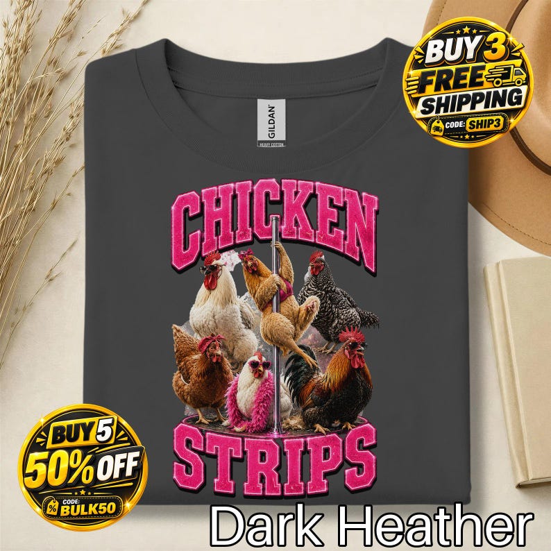 Chicken Strips Funny Poultry Graphic T-Shirt:Funny Chicken Shirt,Poultry Lover Tee,Farm Animal Graphic,Dark Humor